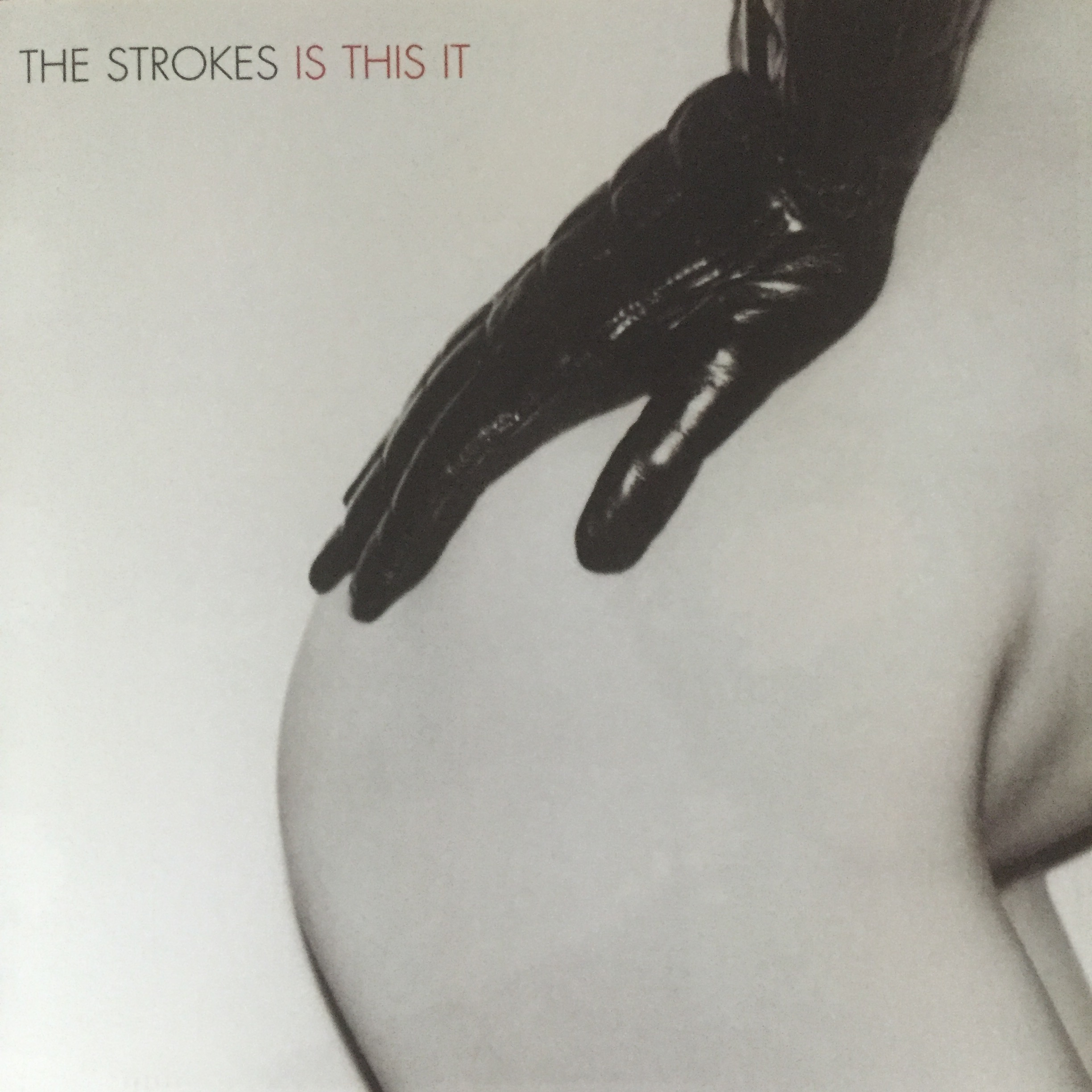 THE STROKES 「THE MODERN AGE」「LAST NIGHT」